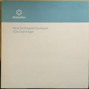Disco-Tex Presents Cloudburst (3) – I Can Cast A Spell