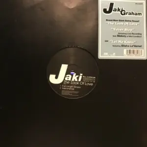 Jaki Graham – The Look Of Love / Never Stop