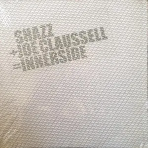 Shazz + Joe Claussell – Innerside