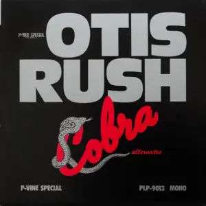 Otis Rush – Cobra Alternates