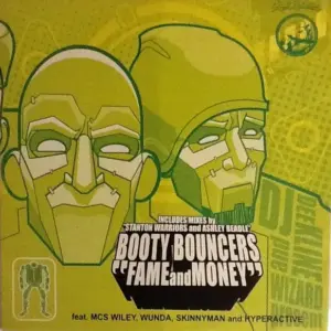 Booty Bouncers, The – Fame And Money
