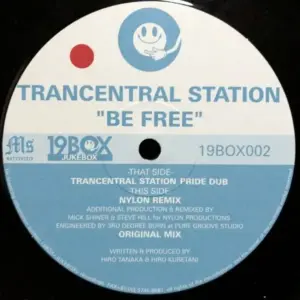 Trancentral Station – Be Free