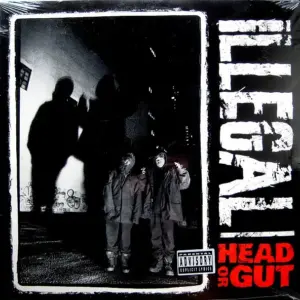 Illegal (2) – Head Or Gut