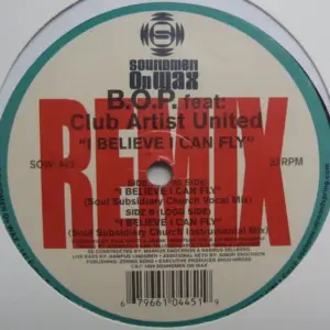 B.O.P. Feat. Club Artists United – I Believe I Can Fly (Remix)