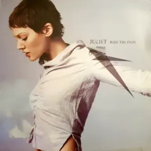 Juliet – Ride The Pain