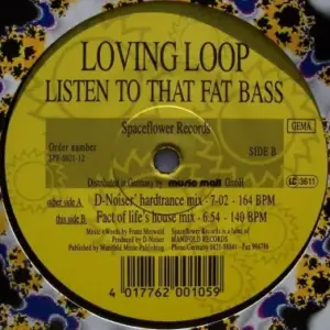 Loving Loop – Listen To That Fat Bass