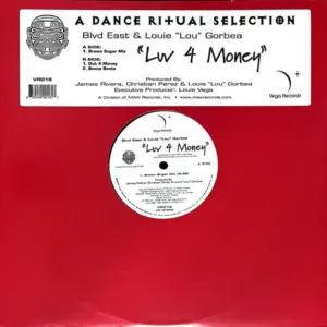 Blvd. East & Louie "Lou" Gorbea – Luv 4 Money