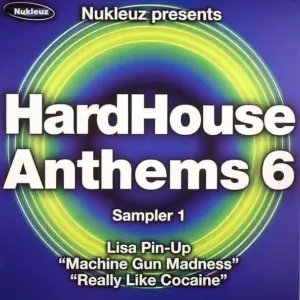 Lisa Pin-Up – HardHouse Anthems 6 - Sampler 1