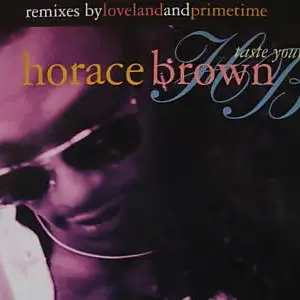 Horace Brown – Taste Your Love