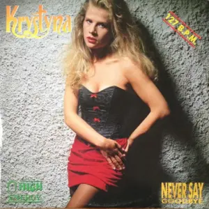 Krystyna – Never Say Goodbye