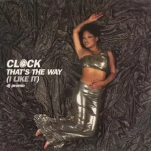Clock – That's The Way (I Like It)