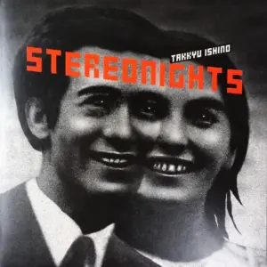 Takkyu Ishino – Stereo Nights