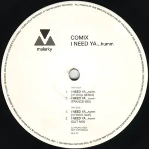 Comix (2) – I Need Ya...Humm