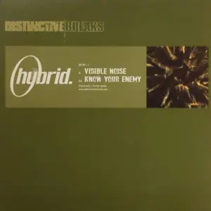 Hybrid – Visible Noise / Know Your Enemy
