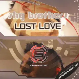 Shy Brothers – Lost Love