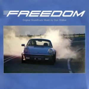 Don Walker (2) – Freedom: Original Soundtrack Music