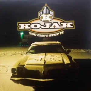 Kojak – You Can't Stop It