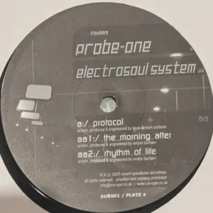 Probe-One (2) / Electrosoul System – Protocol / The Morning After / Rhythm Of Life