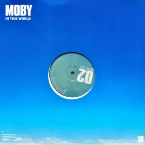 Moby – In This World (Remixed)