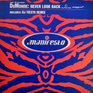 JamX & De Leon Present DuMonde – Never Look Back
