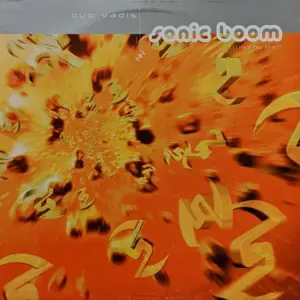 Quo Vadis – Sonic Boom (Life's Too Short)