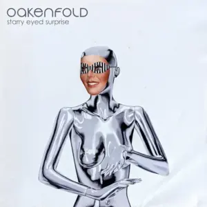 Paul Oakenfold – Starry Eyed Surprise