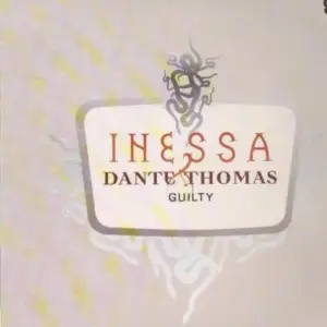 Inessa & Dante Thomas – Guilty