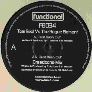 Tom Real vs. The Rogue Element – Just Bash Out
