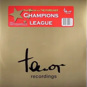Raul Rincon Pres. Hardliner (2), The – Champions League