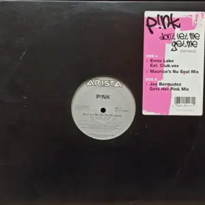 P!NK – Don't Let Me Get Me (Remixes)