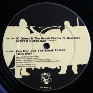 DJ Quest & Breakfastaz, The & Ken Mac – System Overload / This Way