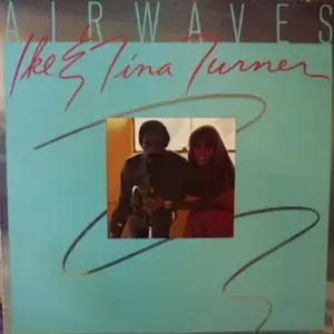 Ike & Tina Turner – Airwaves