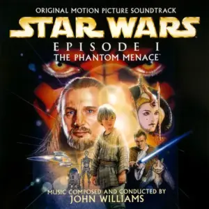 John Williams (4) – Star Wars - Episode I: The Phantom Menace (Original Motion Picture Soundtrack)