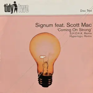 Signum Feat. Scott Mac – Coming On Strong