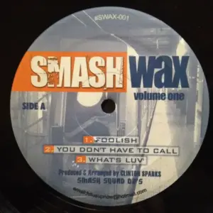 Clinton Sparks – Smash Wax Volume One