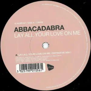 Abbacadabra – Lay All Your Love On Me