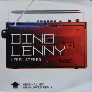 Dino Lenny – I Feel Stereo