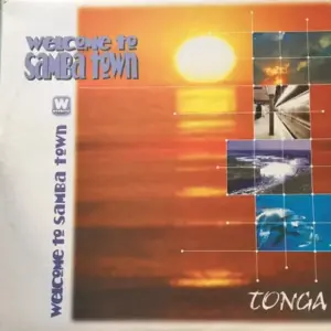 Tonga – Welcome To Sambatown