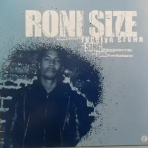 Roni Size Featuring Jocelyn Brown – Sing