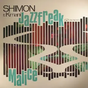 Shimon Ft. Kimani – Jazzfreak / Malice