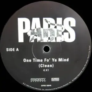 Paris (2) – One Time Fo' Ya Mind