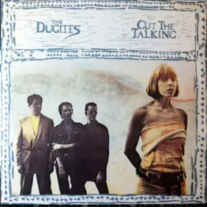 Dugites, The – Cut The Talking