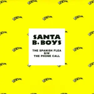 Santa B. Boys – The Spanish Flea / The Phone Call