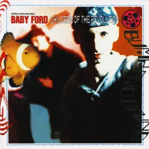 Baby Ford – Children Of The Revolution