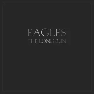 Eagles – The Long Run