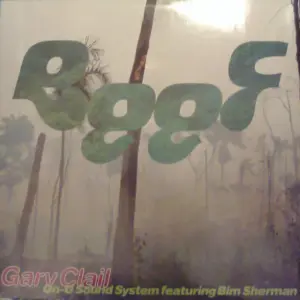 Gary Clail & On-U Sound System Featuring Bim Sherman – Beef (The Future Mix)