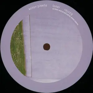 Anton Pieete – Loner / I Hold From You