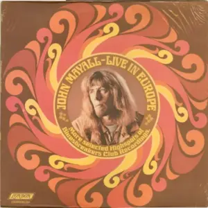 John Mayall – Live In Europe