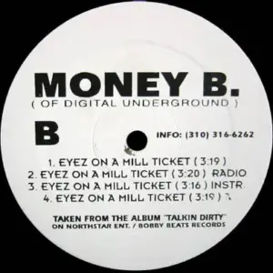 Money B – Putcha Thang On Me / The People's Cock / Eyez On A Mill Ticket