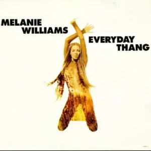 Melanie Williams – Everyday Thang